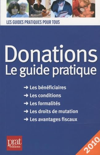 Donations: Le guide pratique 2010 9782809501605