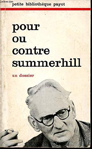 Pour ou contre summerhill - Un dossier 9782228319430