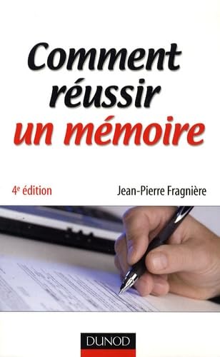 Comment réussir un mémoire 9782100533008