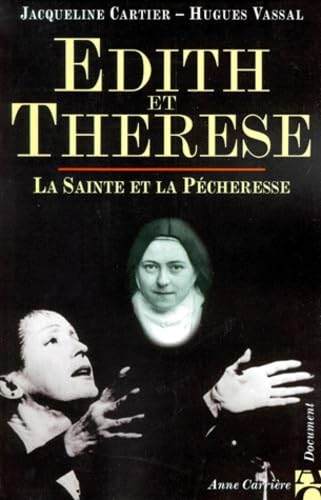 Edith et Thérèse : La Sainte et la Pécheresse 9782843370793