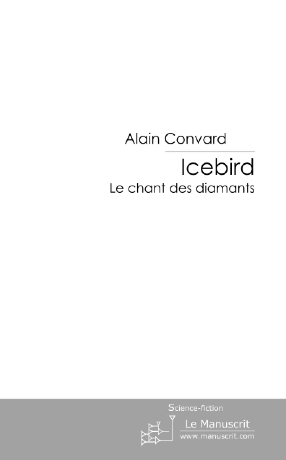 Icebird: Le chant des diamants 9782748194784