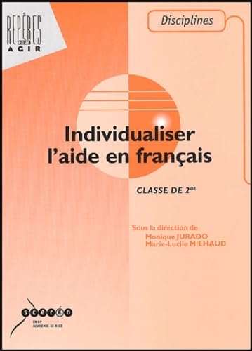 Individualiser l'aide en français en classe de seconde 9782866293901