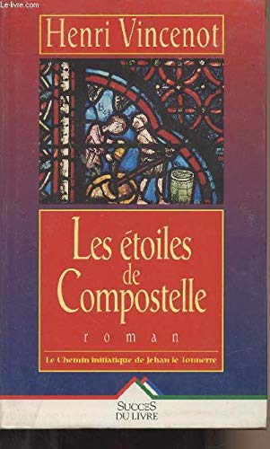 Les Etoiles de Compostelle 9782738211729