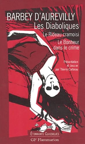 Diaboliques (deux nouvelles). (Les): LE BONHEUR DANS LE CRIME - LE RIDEAU CRAMOISI 9782080721907