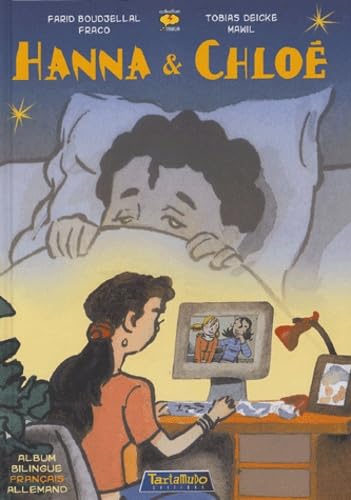 Hanna & Chloé : Hanna und Chloé: Album bilingue français-allemand 9782910867201