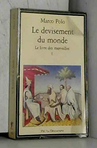 Le Devisement Du Monde. Tome 1 9782707111814