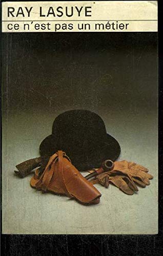 CE N'EST PAS UN METIER 9782702411193