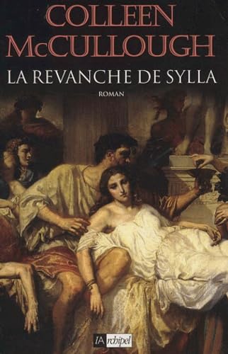 Les Maitres De Rome Tome 2 : La Revanche De Sylla 9782841874149
