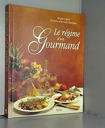 Le Régime d'un gourmand 9782263023125