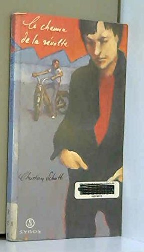 Le Chemin De La Revolte 9782841460144