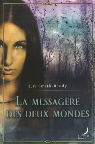 La Messagere des Deux Mondes 9782280154512