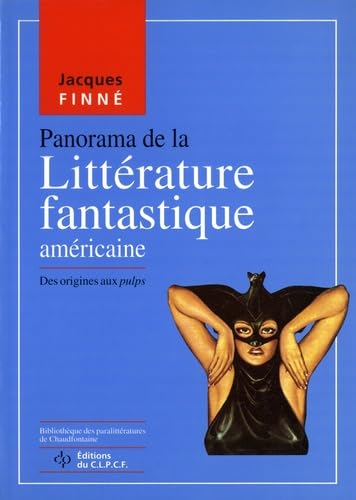 Panorama de la littérature fantastique américaine 9782871300281
