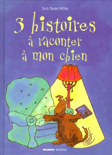 Histoires à raconter à mon chien 9782740409800