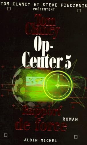 Op-Center 5. Rapport de force 9782226104472
