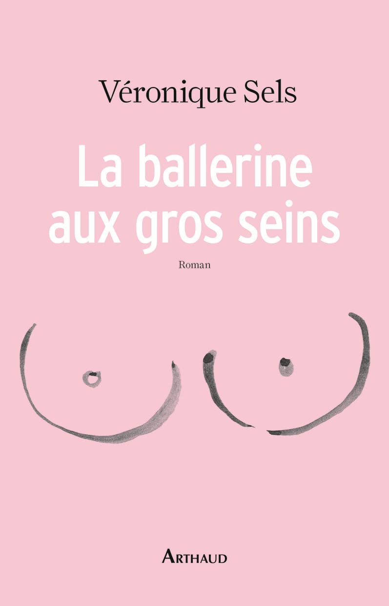 La ballerine aux gros seins 9782081418424