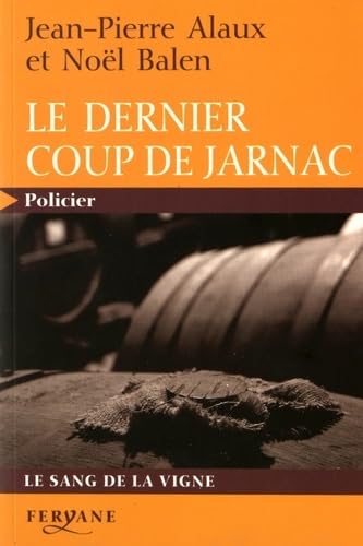 Le dernier coup de Jarnac 9782840117186