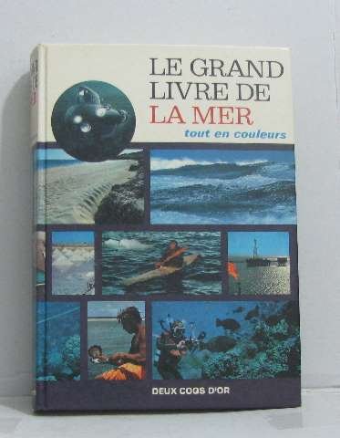 Le grand livre de la mer 112897 9782719200322