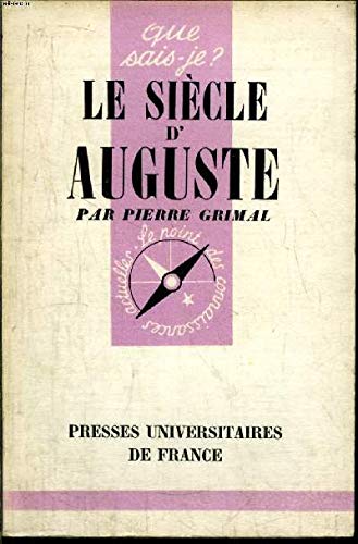 Le Siecle D'Auguste. 7eme Edition 9782130447214