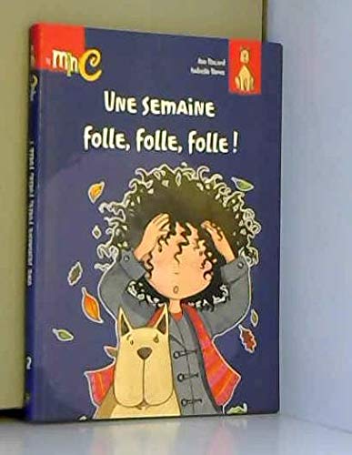 Une semaine folle, folle, folle ! 9782800685922