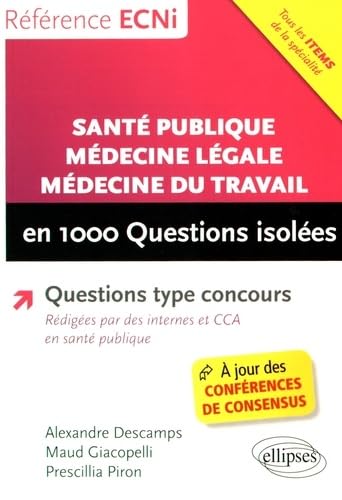 Santé publique, médecine légale, médecine du travail en 1000 questions isolées 9782340014633