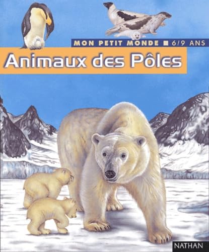 Animaux des pôles 9782092404683