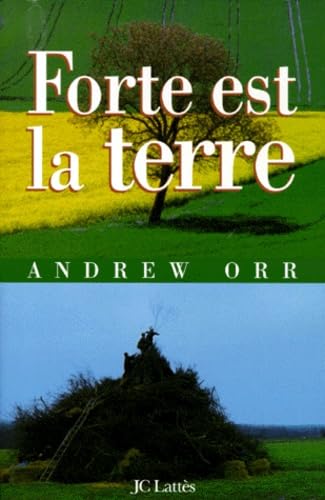 Forte est la terre 9782709619608