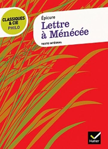 Lettre à Ménécée: Texte intégral 9782218939600