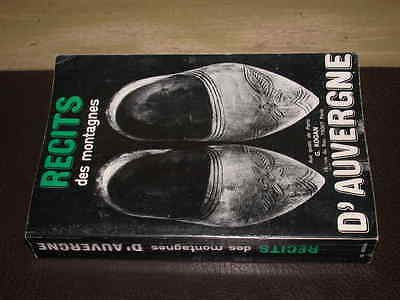 Récits des Montagnes d'Auvergne - Histoires et Légendes de l'Auvergne Mystérieuse