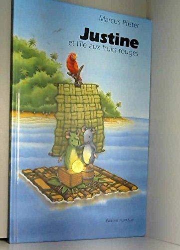 Justine et l'île aux fruits rouges 9783314213410