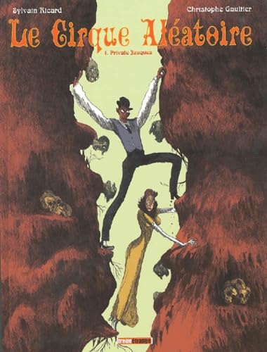 Le Cirque aléatoire, tome 1 9782745912640