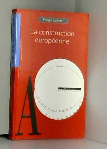 La construction européenne 9782867387968