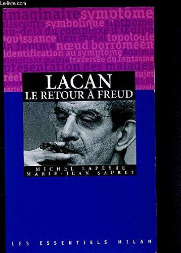 Lacan: Le retour à Freud 9782745900463