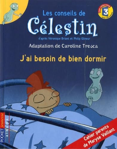 CELESTIN J'AI BESOIN BIEN DORM 9782266159494