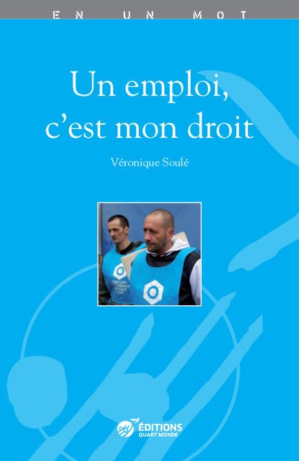 Un emploi, c'est mon droit 9791091178617