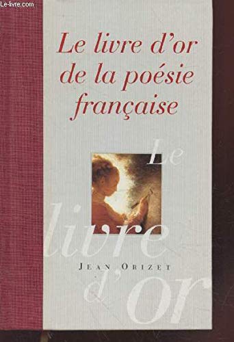 Le livre d'or de la poésie française 9782744127939