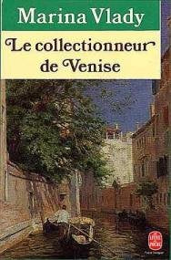 Le collectionneur de Venise 9782253059226