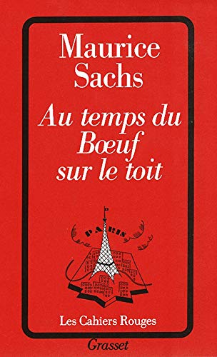 Au temps du Boeuf sur le toit: Journal d'un jeune bourgeois à l'époque de la prospérité 9782246388210