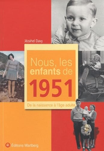 NOUS, LES ENFANTS DE 1951 9783831325511