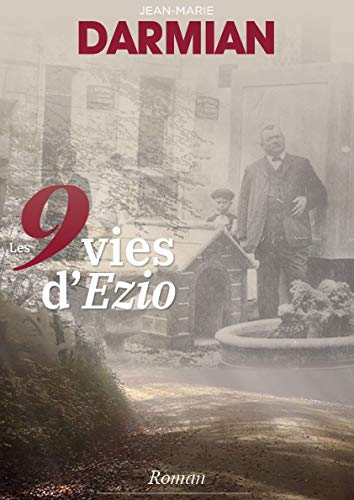 Les neuf vie d'Ezio 9782492375002