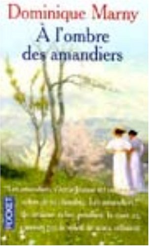 A l'ombre des amandiers 9782266085953