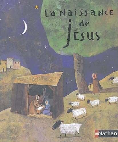 La Naissance de Jésus 9782092022429