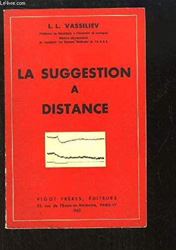 La suggestion à distance (notes d'un physiologiste)