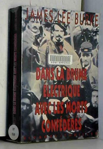 Dans la brume électrique avec les morts confédérés 9782869308565
