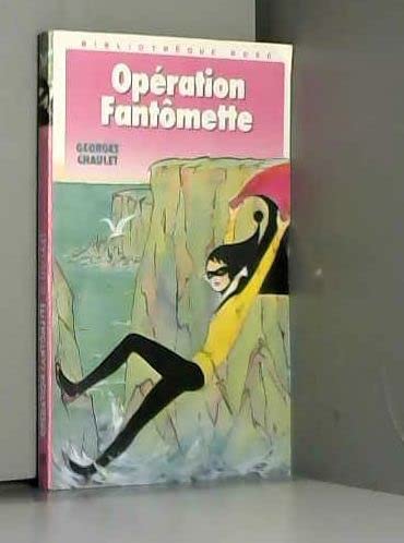 Operation fantomette 9782010157806
