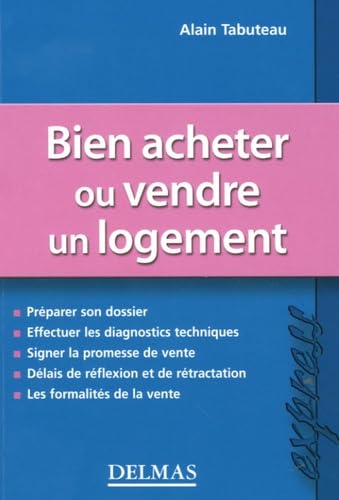 Bien acheter ou vendre un logement 9782247065189