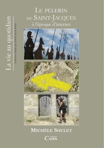le pelerin de st-jacques a l'epoque d'internet 9782350682259