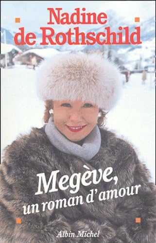 Megève, un roman d'amour 9782226155191