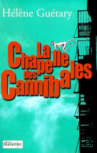 La Chapelle des cannibales 9782863743355