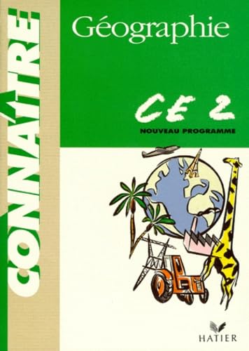Connaître : Géographie, cycle 3 : CE2 9782218024870