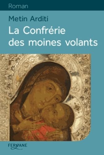 La Confrérie des moines volants 9782363601742